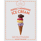 The The Artisanal Kitchen: Perfect Homemade Ice Cream