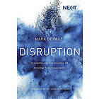 Disruption