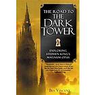 The Road to the Dark Tower