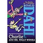 The Complete Adventures of Charlie and Mr. Willy Wonka