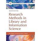 Research Methods in Library and Information Science, 7th Edition