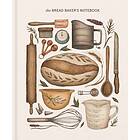 The Bread Baker’s Notebook