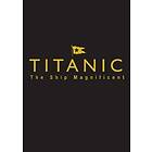 Titanic the Ship Magnificent Slipcase