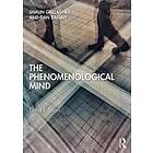 The Phenomenological Mind