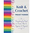 Knit & Crochet Project Planner