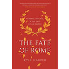 The Fate of Rome
