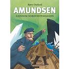 Amundsen gjennom Nordvestpassasjen