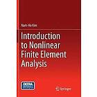 Introduction to Nonlinear Finite Element Analysis