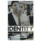 Identity – Sociological Perspectives 2e