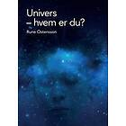 Univers hvem er du?