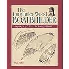 The Laminated Wood Boatbuilder