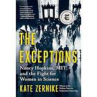 The Exceptions: Nancy Hopkins, Mit, and the Fight for Women in Science