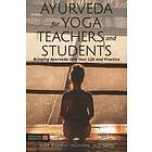Ayurveda for Yoga Teachers and Students