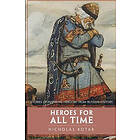 Heroes for All Time