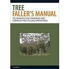 Tree Faller's Manual
