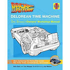 Back to the Future: Delorean Time Machine: Doc Brown's Owner's Workshop Manual