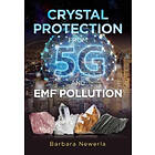 Crystal Protection from 5G and EMF Pollution