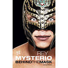 Rey Mysterio: Behind the Mask
