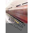 Thriving in Bad Places: Studies in Awareness, Avoidance and Counter-Aggression