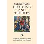 Medieval Clothing and Textiles 3