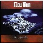 Slow Train Song Of The Day CD