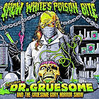 Snow White's Poison Bite Featuring: Dr Gruesome & Gory Horror Show CD