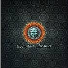 Tcp Fantastic Dreamer CD