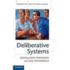 John Parkinson: Deliberative Systems