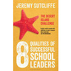 Jeremy Sutcliffe: 8 Qualities of Successful School Leaders