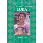 William Luis: Culture and Customs of Cuba