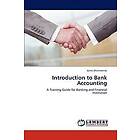 Jones Orumwense: Introduction to Bank Accounting