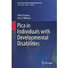 Peter Sturmey, Don E Williams: Pica in Individuals with Developmental Disabiliti