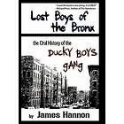 James Hannon: Lost Boys of the Bronx