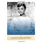 Charles River Editors: Hollywood's 5 Greatest Actresses: The Lives of Katharine Hepburn, Bette Davis, Audrey Ingrid Bergman, and Greta Garbo