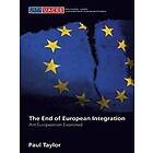 Paul Taylor: The End of European Integration