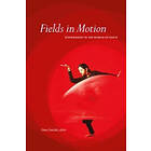 Dena Davida: Fields in Motion