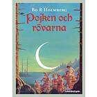 Bo R Holmberg: Pojken och rövarna