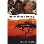 Adrian Plass, Bridget Plass: Son of God is Dancing, The....