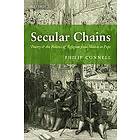 Philip Connell: Secular Chains