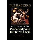 Ian Hacking: An Introduction to Probability and Inductive Logic