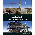 Deepak Maini: Up and Running with Autodesk Navisworks 2014