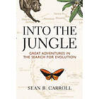 Sean B Carroll: Into The Jungle