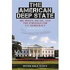 Peter Dale Scott: The American Deep State