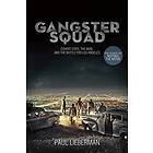Paul Lieberman: Gangster Squad: Covert Cops, the Mob, and Battle for Los Angeles