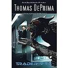 Thomas J Deprima: Trader Vyx