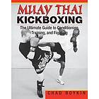 Chad Boykin: Muay Thai Kickboxing