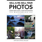 Rohn Engh, Mikael Karlsson: Sell &; Re-Sell Your Photos