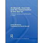 Avital Wohlman: Al-Ghazali, Averroes and the Interpretation of Qur'an