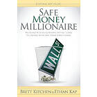 Brett Kitchen, Ethan Kap: Safe Money Millionaire