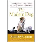 Stanley Coren: The Modern Dog